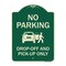 Signmission Designer Series-No Parking Drop-off And Pick-up Only With Graphic, 24" x 18", G-1824-9952 A-DES-G-1824-9952 - alternate 1